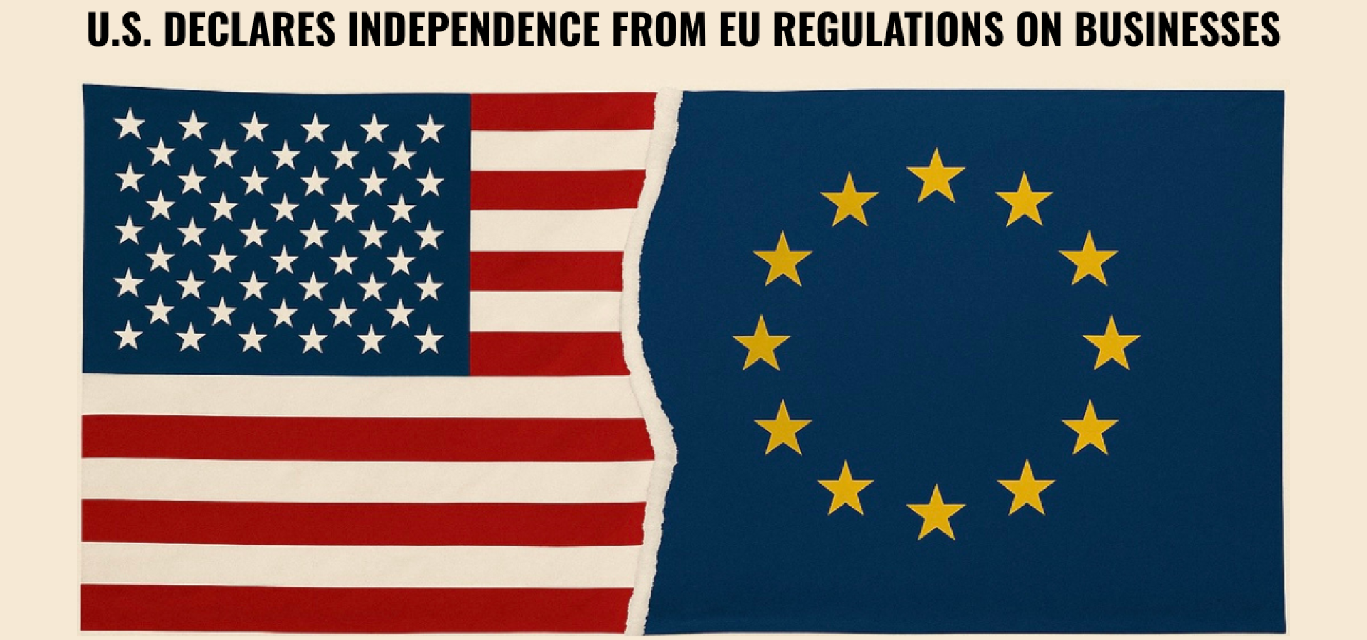 u.s-declares-independence-from-eu-regulations-on-businesses